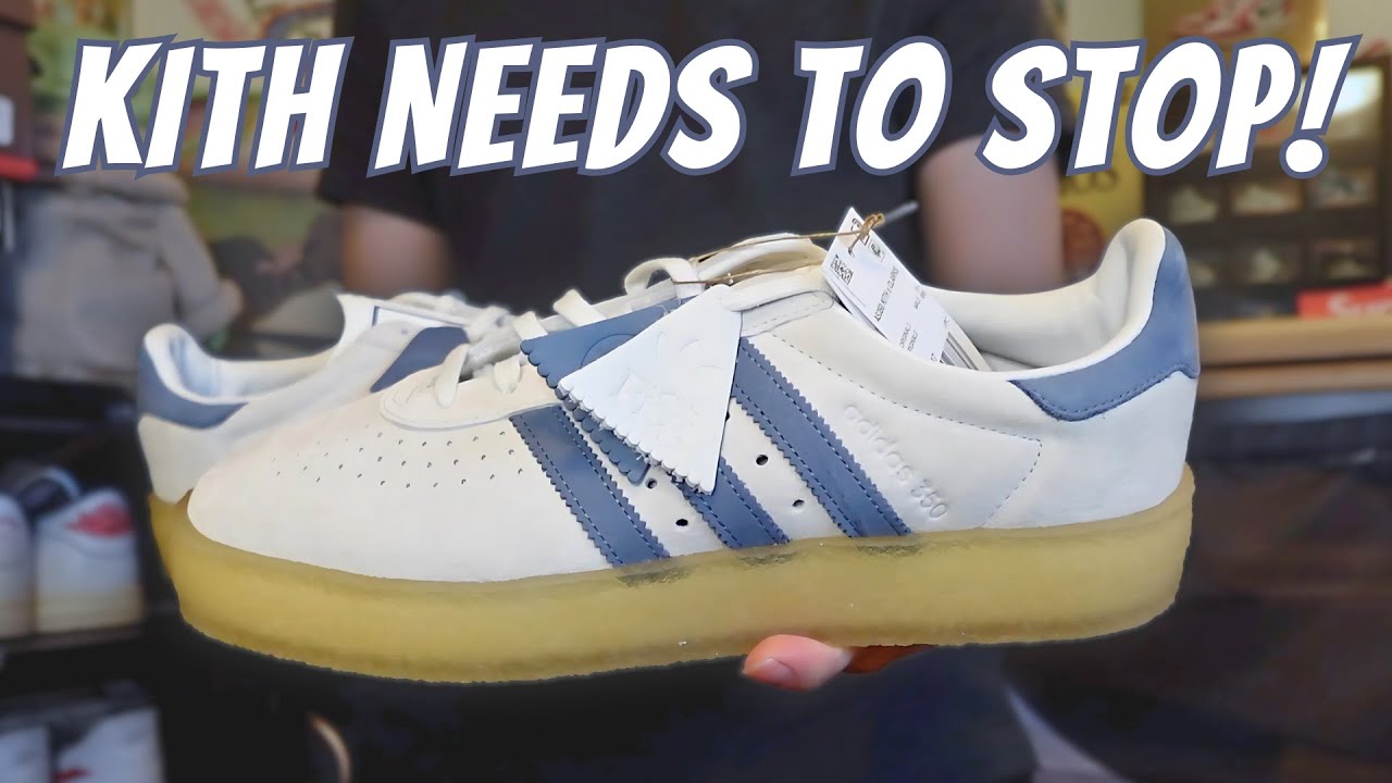 THAT'S IT! I'M DONE WITH PRE-ORDERS...| Kith x Clarks x Adidas AS350 'Elevation
