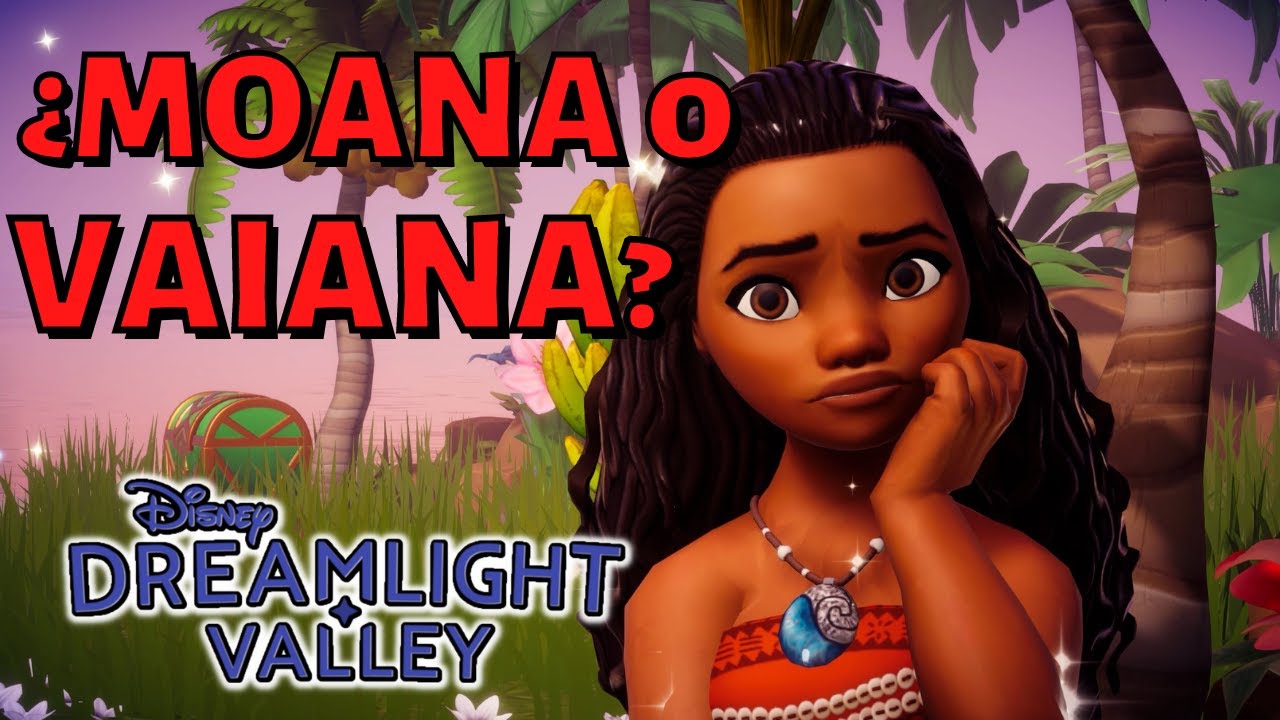 Cómo DESBLOQUEAR RAPIDO a MOANA (VAIANA) y MAIU DISNEY DREAMLIGHT VALLEY