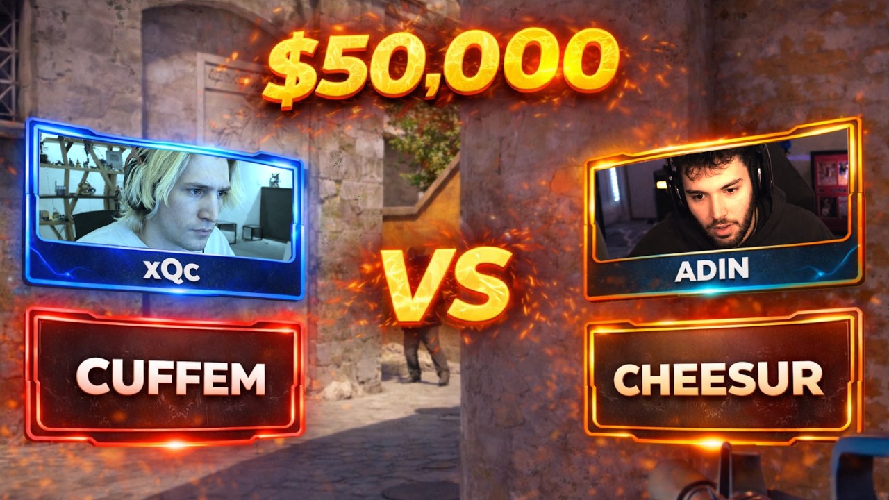 xQc vs Adin 2v2 for $50,000 in COUNTER STRIKE 2!