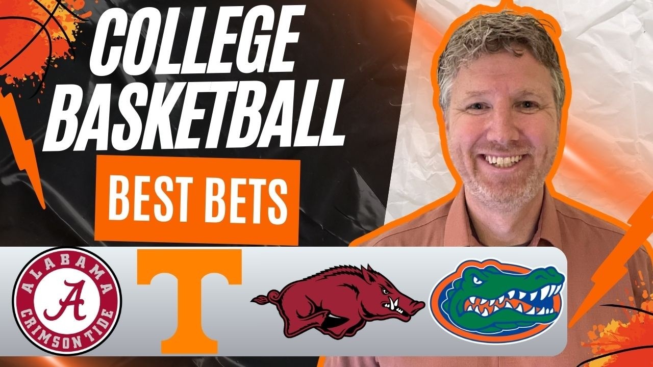 Saturday College Basketball BEST Picks! Alabama vs Tennessee & Arkansas vs Florida