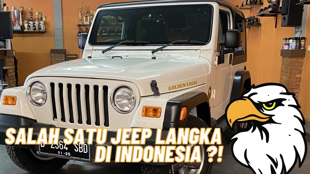 Varian Jeep Wrangler TJ yang Langka di Indonesia | Golden Eagle