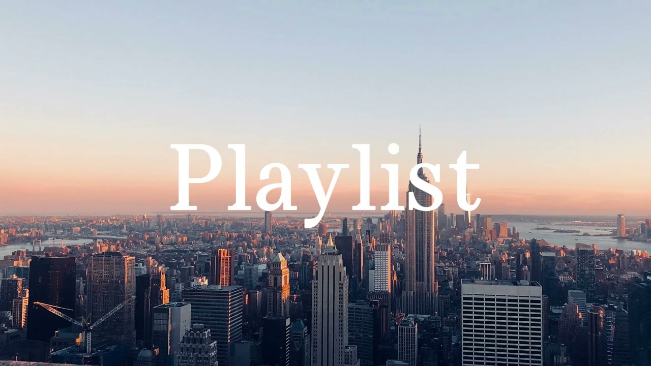 [Playlist] 하루의 끝, 나만의 시간 | 적당히 잔잔한 팝송 모음