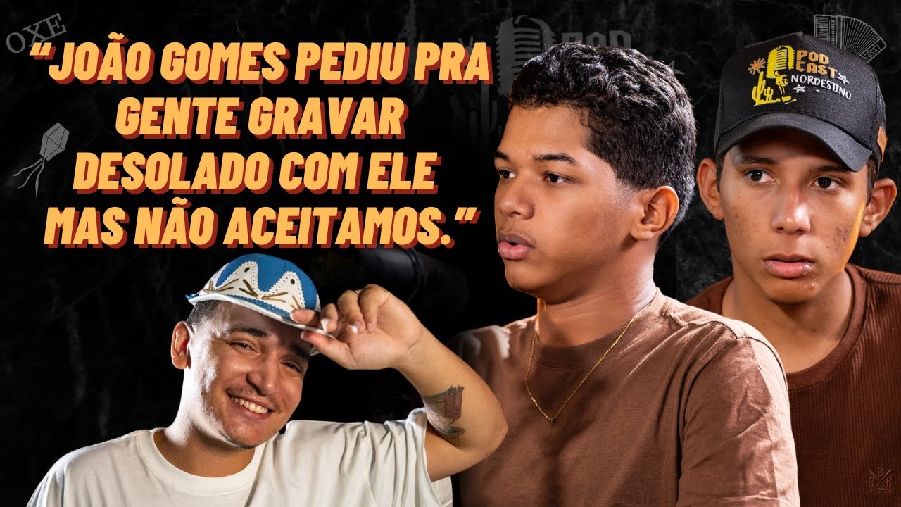 JOÃO GOMES QUIS GRAVAR DESOLADO, MAS PEDIN E EDIVAN DISSERAM NÃO
