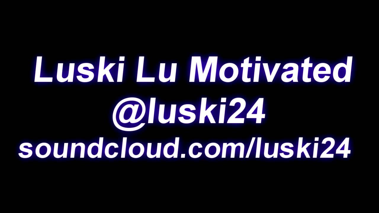 T Pain Motivated Feat. Luski Lu.m2t