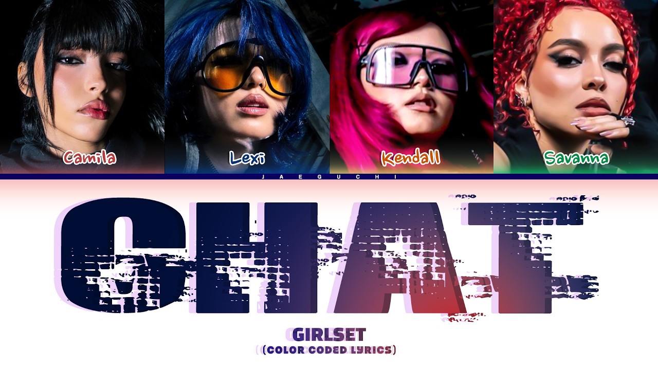 GIRLSET 걸셋 'CHAT' (Color Coded Lyrics)