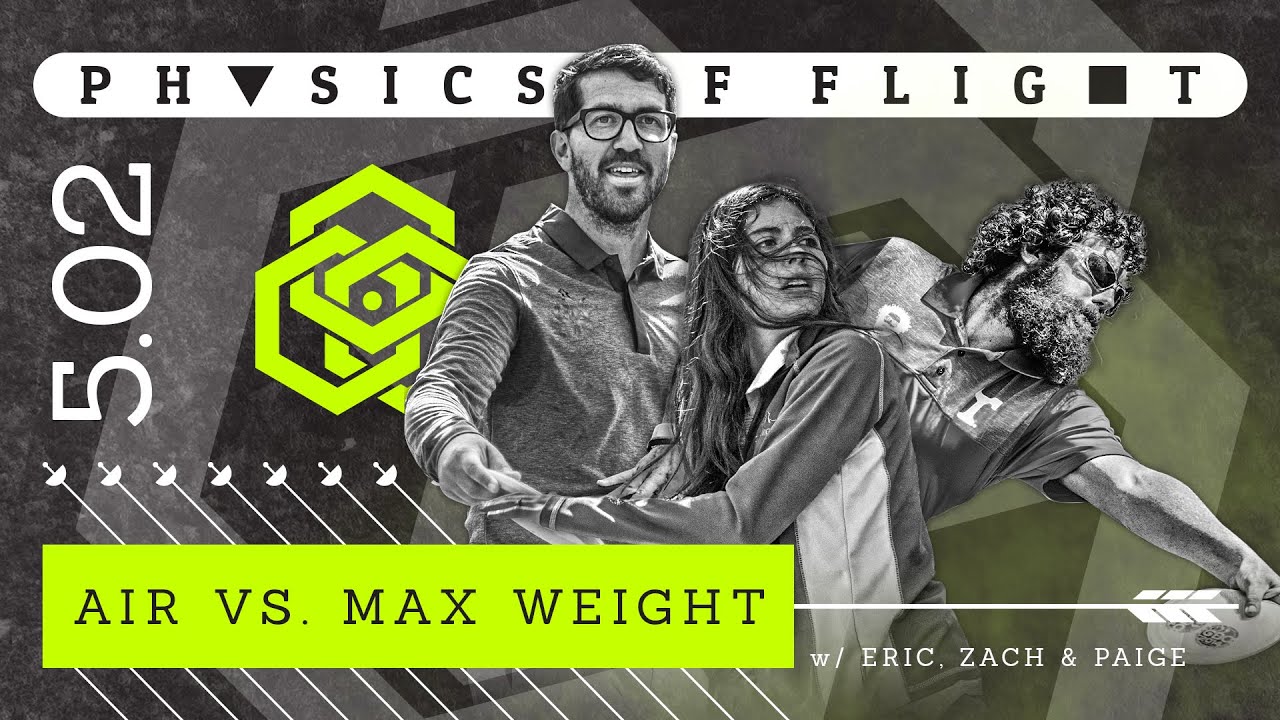 Physics of Flight 5.02 Lightweight vs Max Weight ft. Eric Oakley, Zach Melton, and Paige Shue