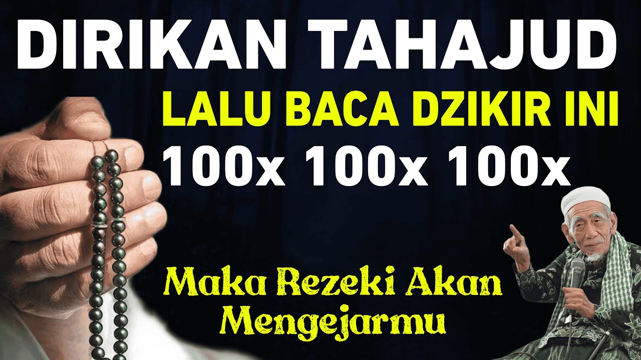 Jangan tinggalkan dzikir ini setelah tahajud, baca 100x maka rezekimu akan datang dari berbagai arah