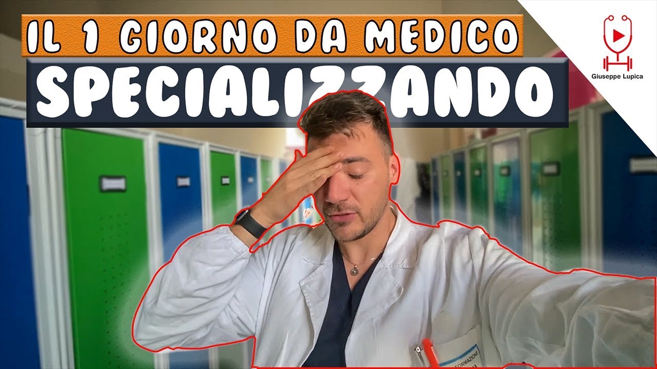 IL MIO PRIMO GIORNO DA MEDICO SPECIALIZZANDO