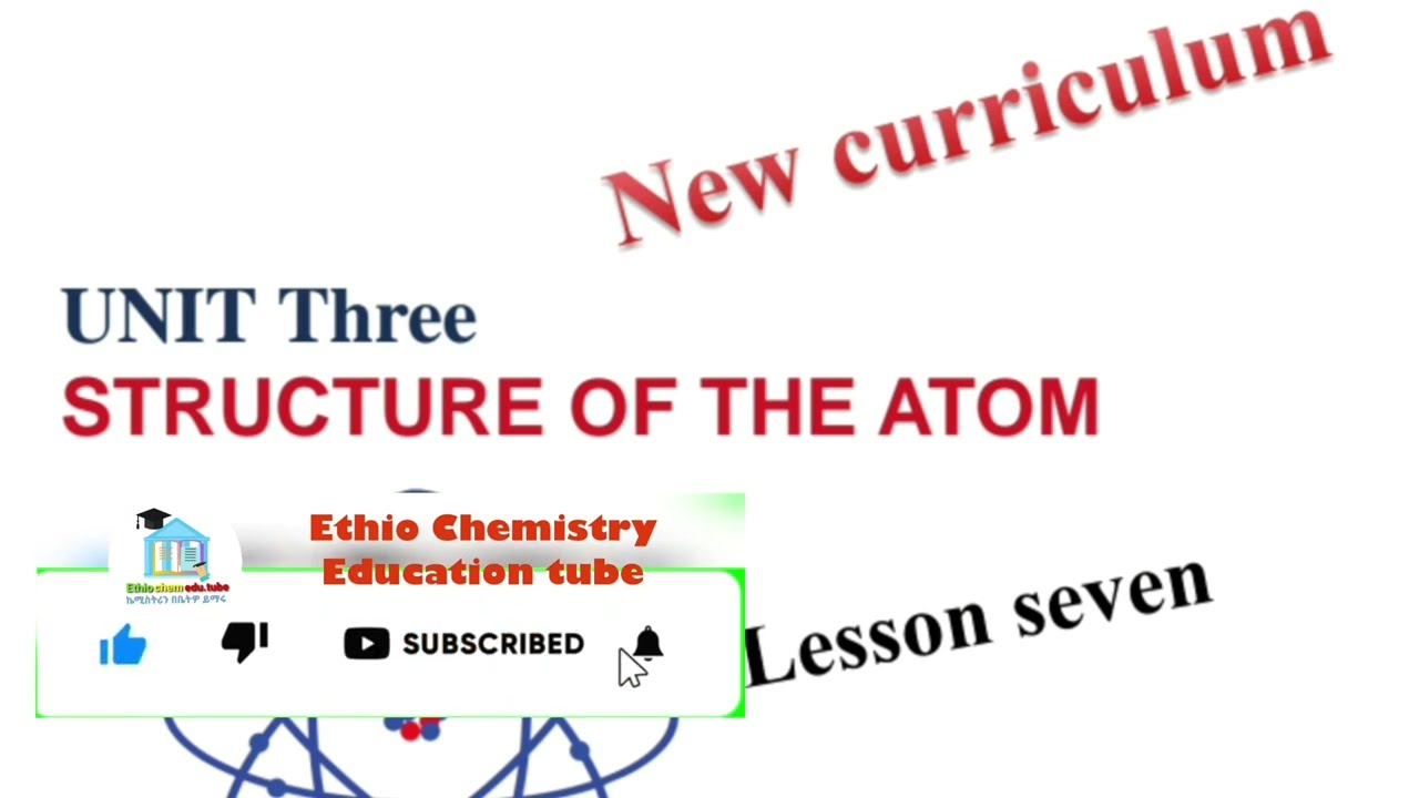 Chemistry grade 9 lesson on unit three atomic structure