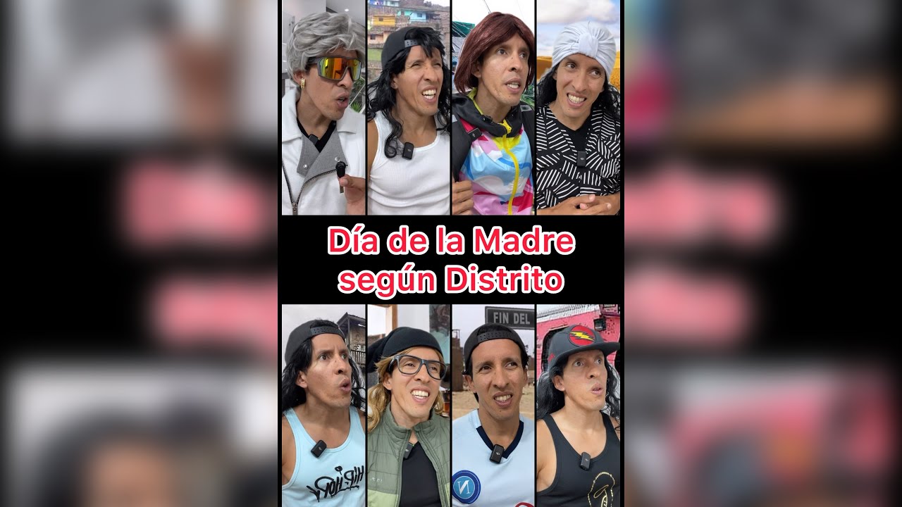 DÍA DE LA MADRE SEGÚN DISTRITO 😂❤️