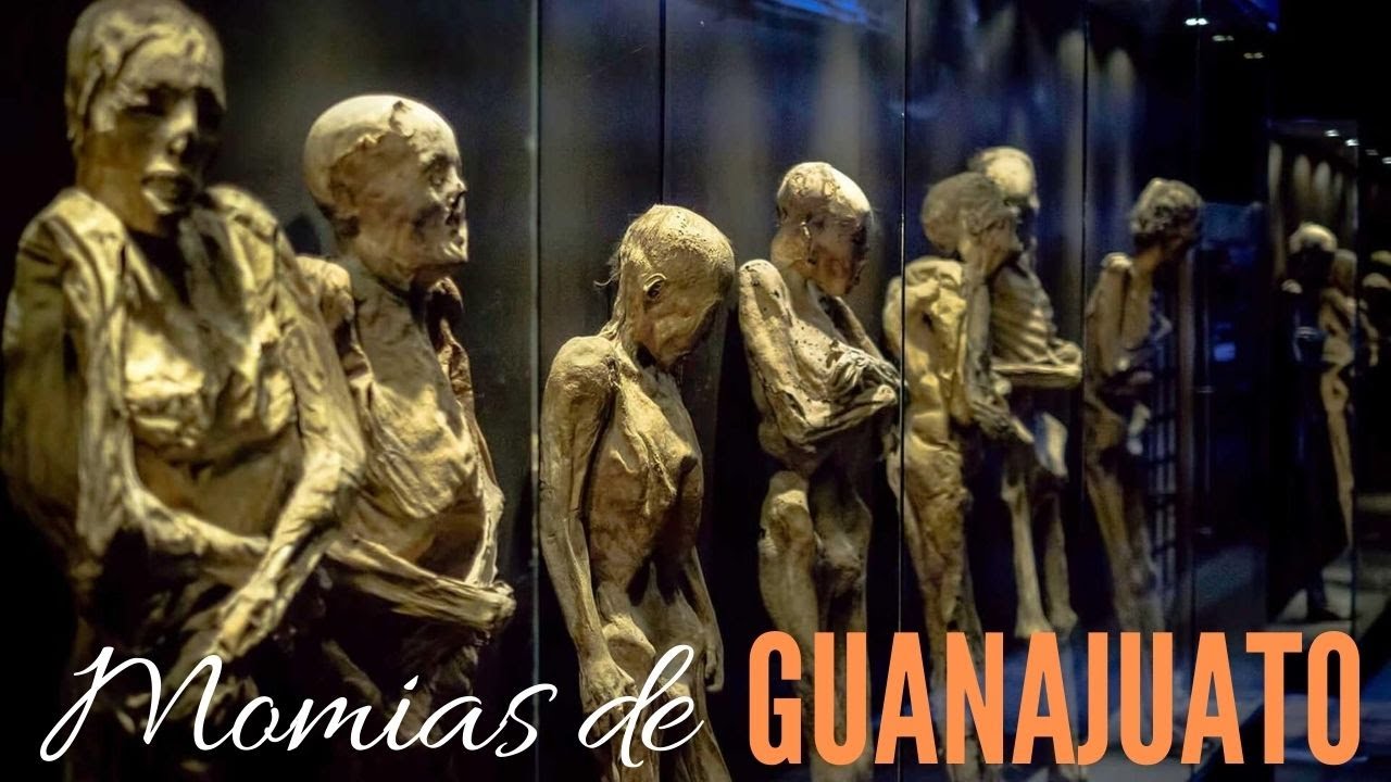 Las momias de Guanajuato y su valor patrimonial