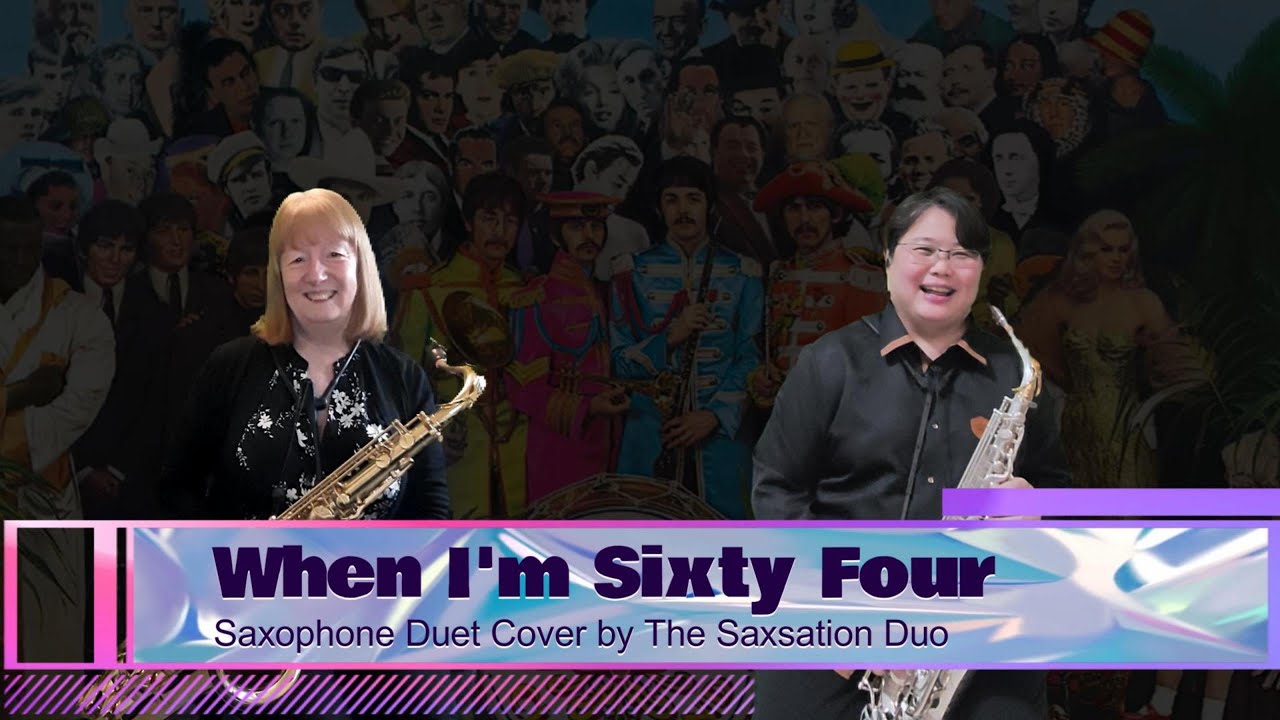 The Beatles Saxophone Duet Cover | When I'm Sixty Four