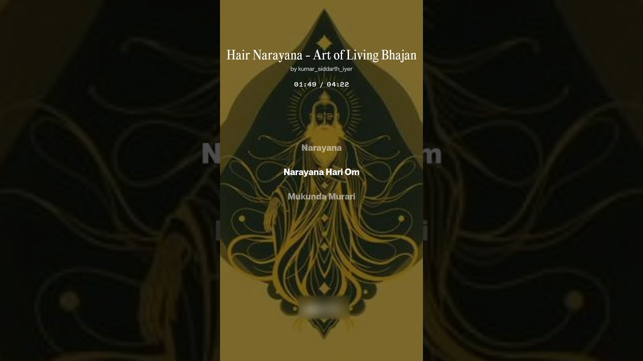 Hari Narayana   Art of Living Bhajan