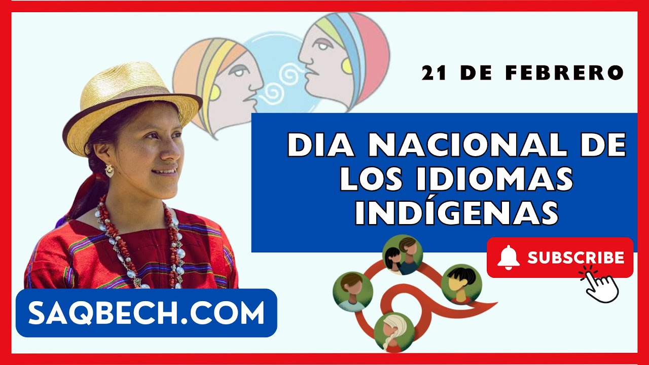 Dia Nacional del los idiomas indígenas | MAM | 21 de febrero