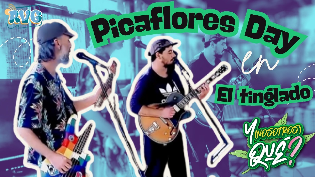 Picaflores Day en El Tinglado