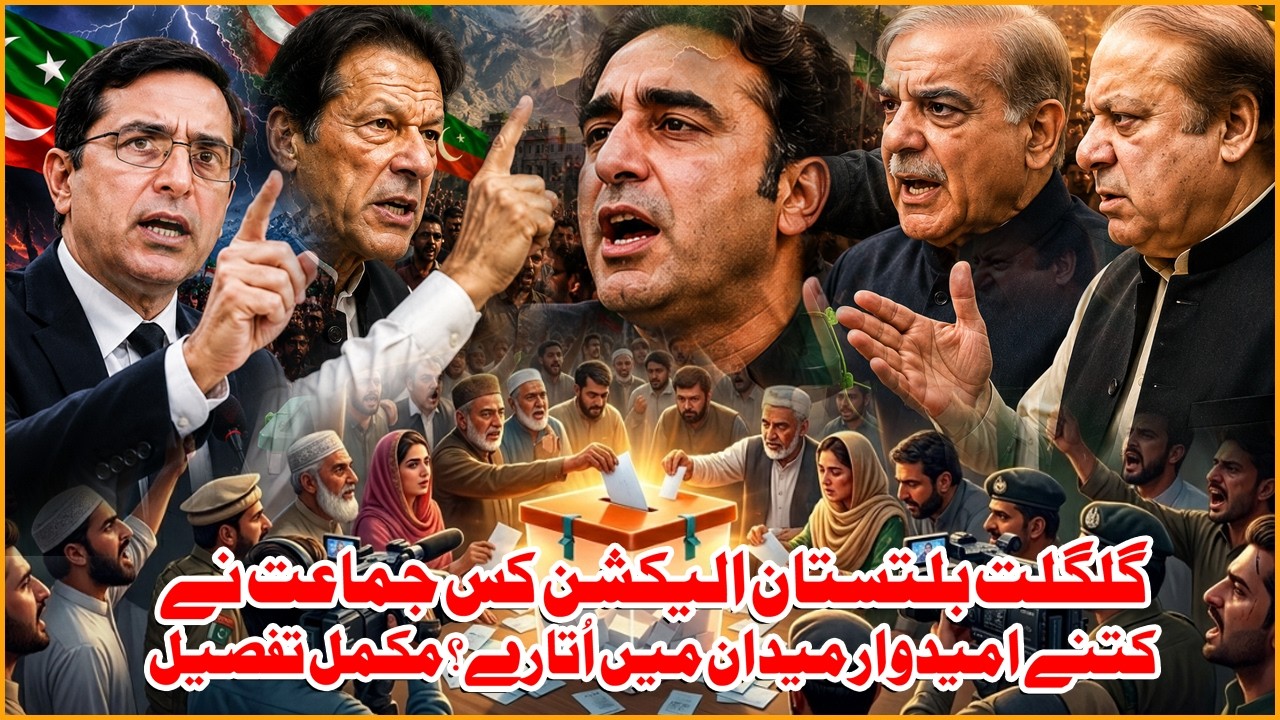 Gilgit-Baltistan Elections 2026: How Many Candidates Has Each Party Fielded? Full Breakdown