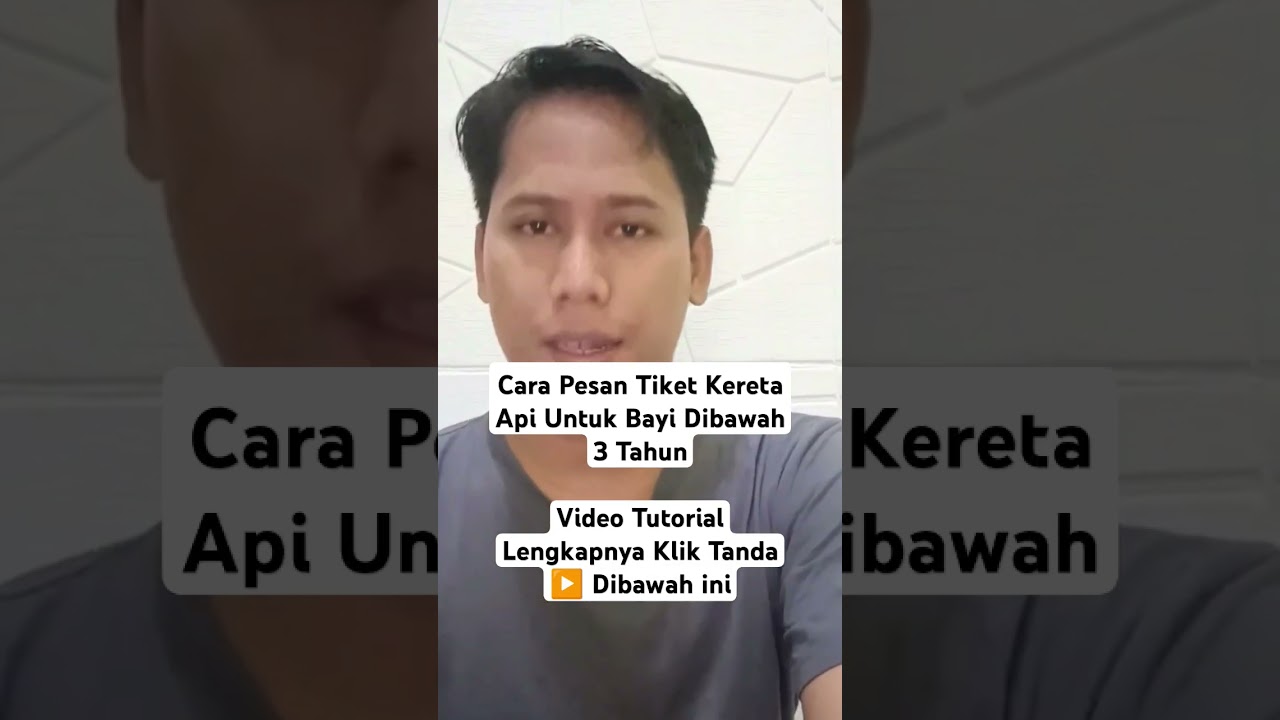 Cara pesan tiket kereta api agar bayi dibawah 3 tahun mendapatkan kursi  #pesantiketkeretaapi