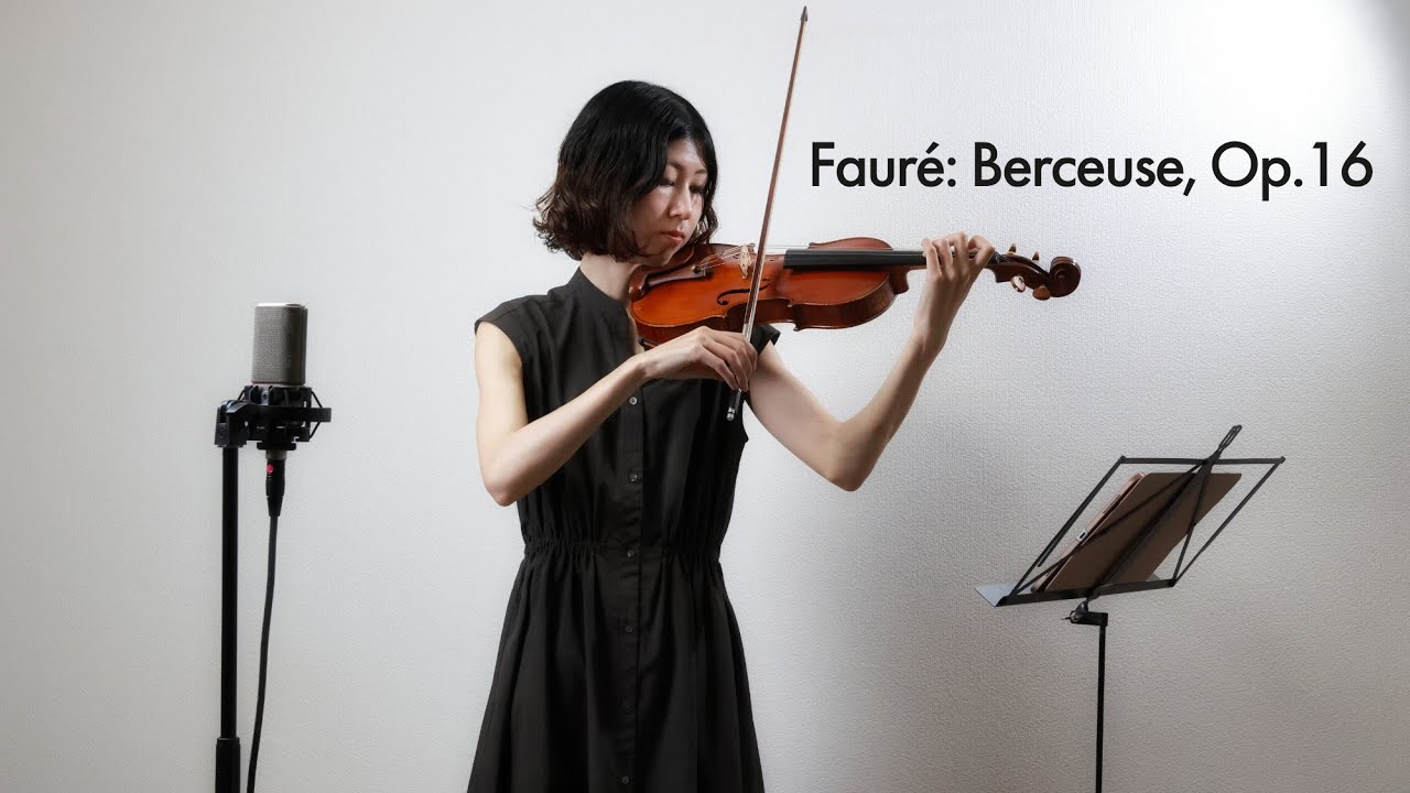 Fauré: Berceuse, Op. 16