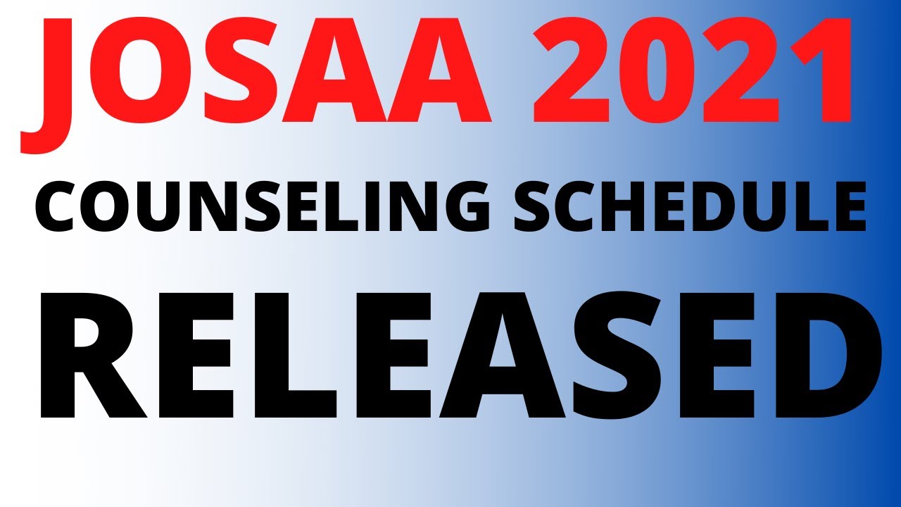 JOSAA 2021 counselling Schedule Released 🔥!!! Choice filling & Seat allocation #josaa