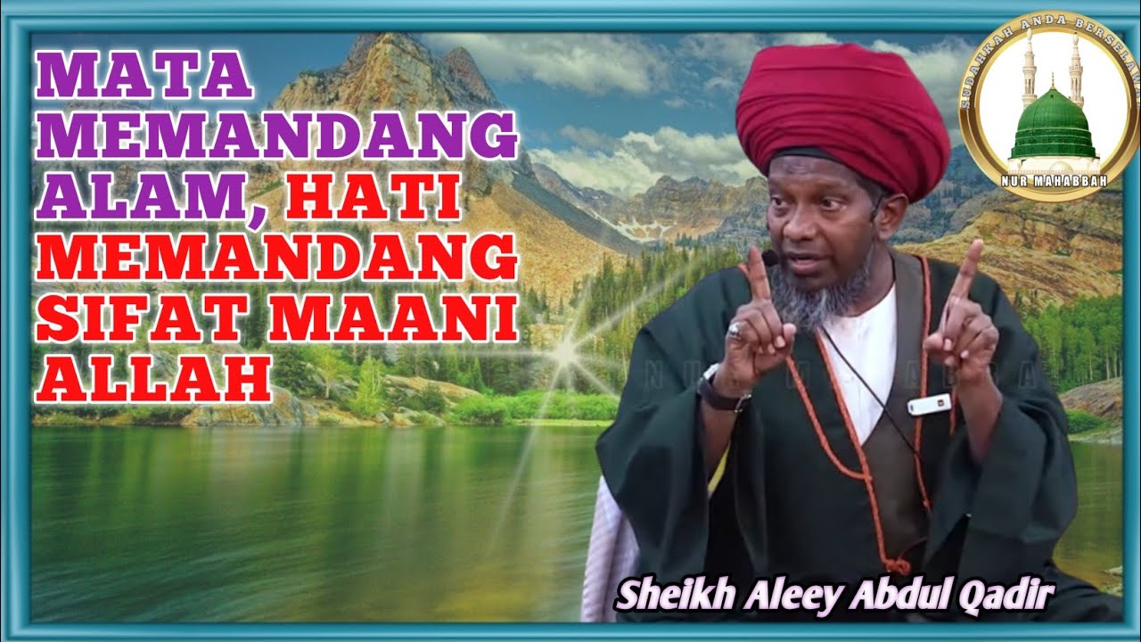 Simpulan Iman dan Hakikat Rasulullah | Sheikh Aleey Abdul Qadeer At Tohiri