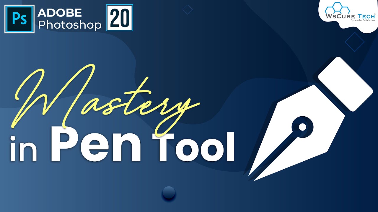 Mastery in PEN Tool in 30 Minutes [HINDI] | Photoshop Tutorial #20