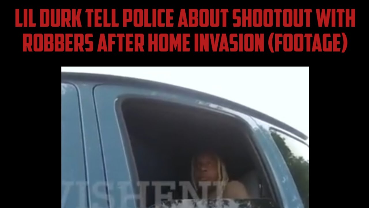 Lil Durk Tell Police About Shootout With Robbers After Home Invasion (Footage)