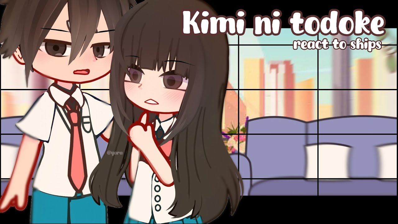 kimi ni todoke react to ⁉️ || part 1 || Season 3