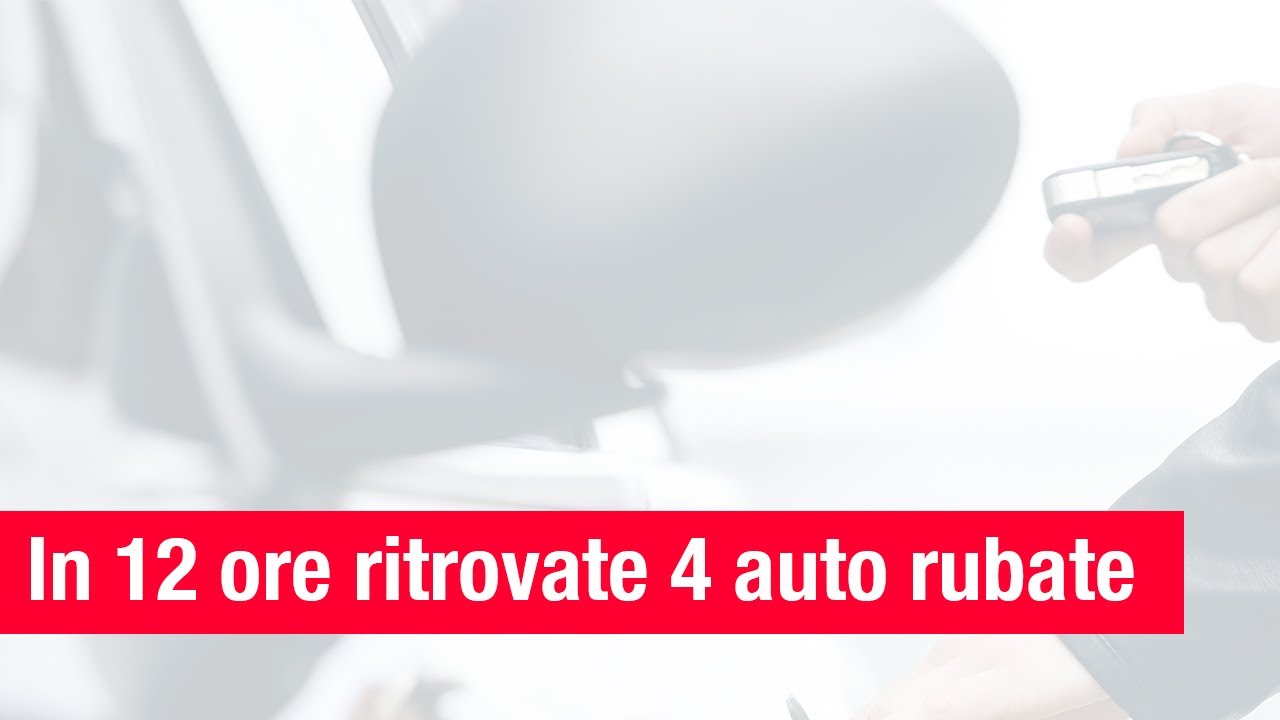 In 12 ore ritrovate 4 auto rubate a Roma (un furgone, una berlina, un suv ed una monovolume).