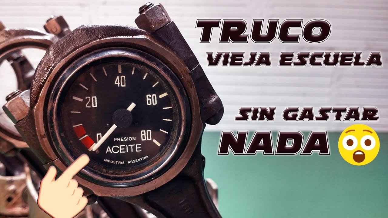 PRESIÓN DE ACEITE BAJA? - SOLUCIÓN SIN GASTAR NADA