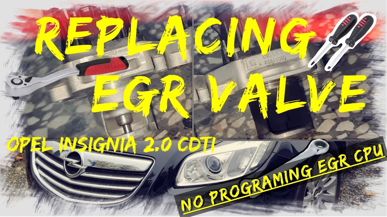 #EGR Valve #Replacement #Opel Insignia 2.0 CDTI #Without Programing