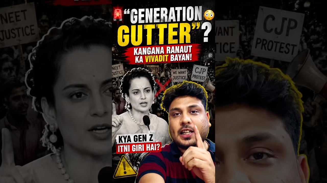😳 Why did Kangana Ranaut call Gen Z 