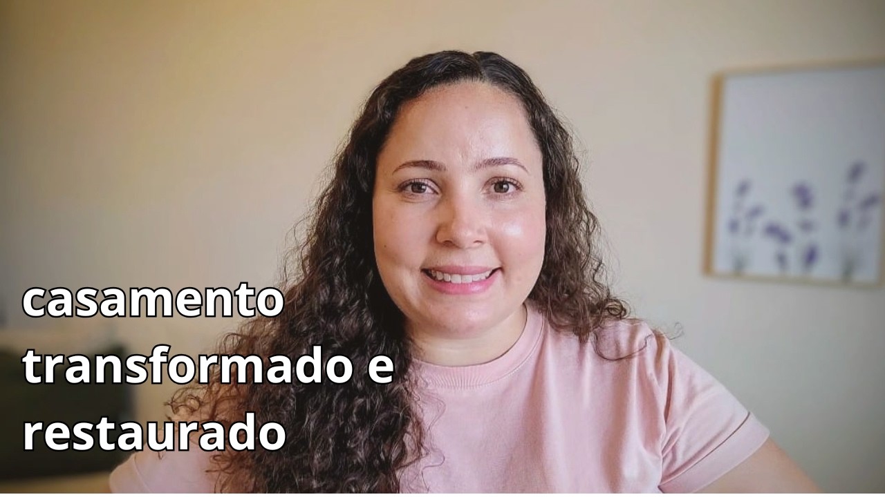 Como restaurar o seu casamento (testemunho)
