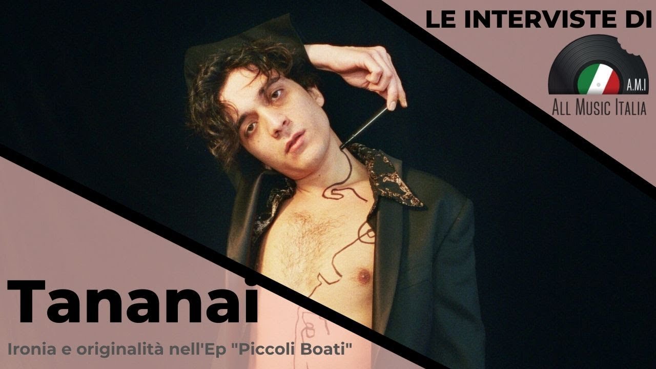 Tananai Intervista Piccoli Boati