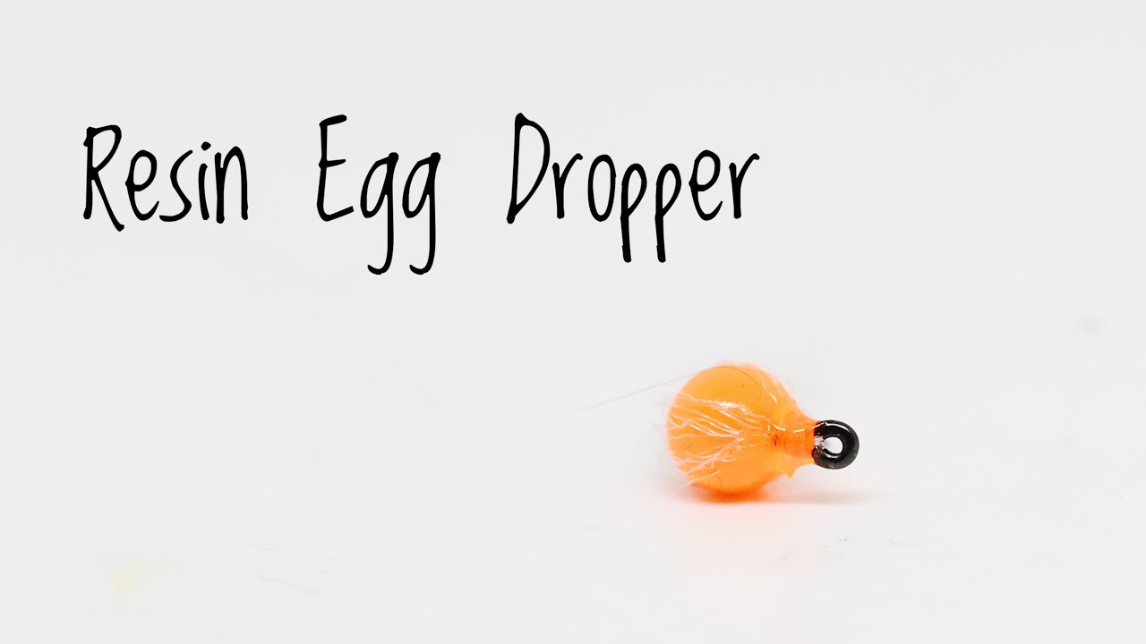 Resin Egg Dropper - EN Fly