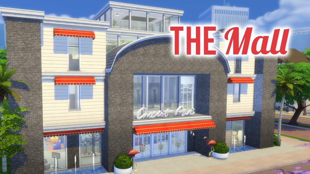 The Sims 4 Get to Work Speed Build — The Mall — Part 2