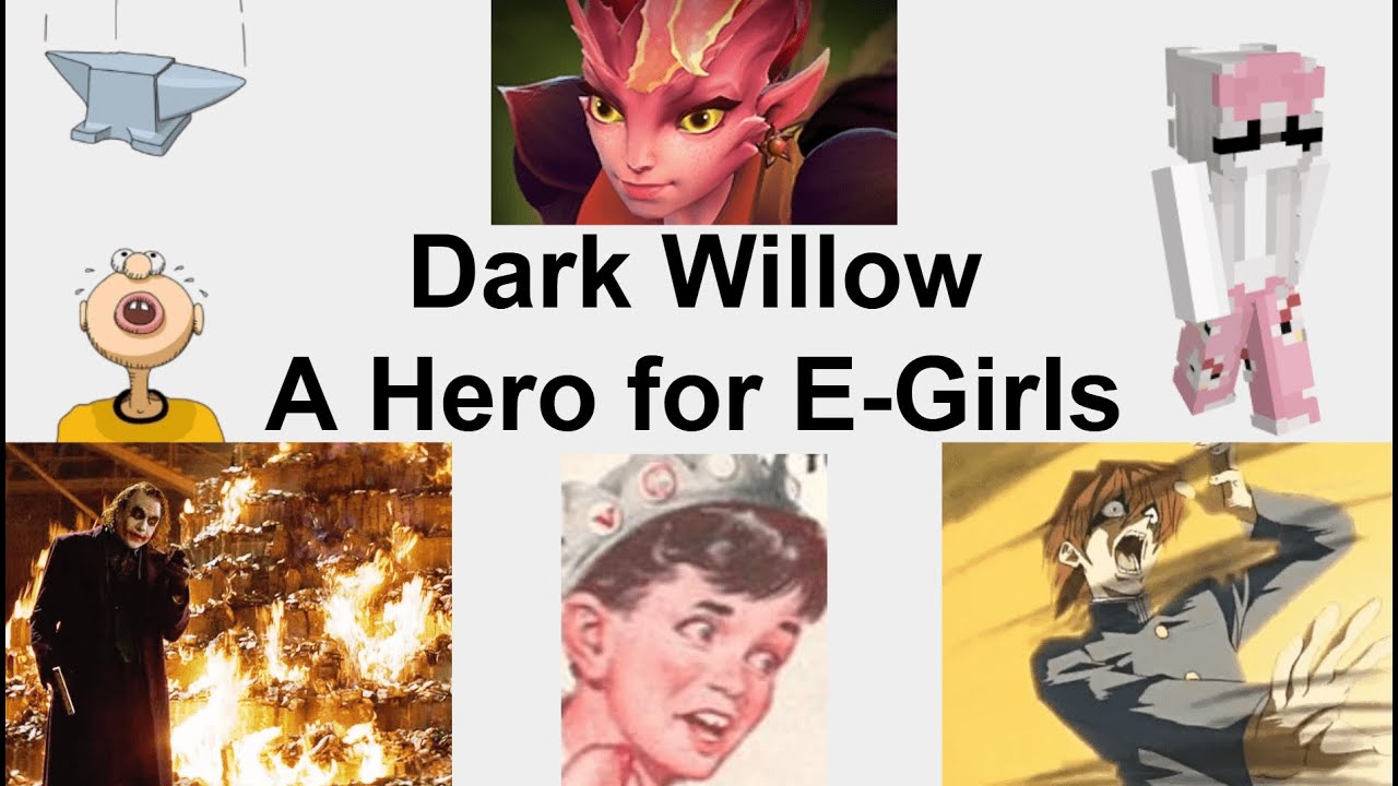 Dark Willow: A Hero for E-Girls