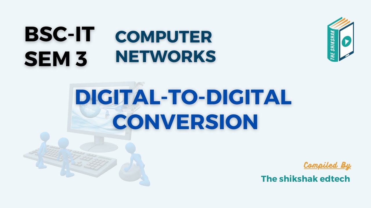 Digital-To-Digital Conversion #bscit #bsccs #dcn