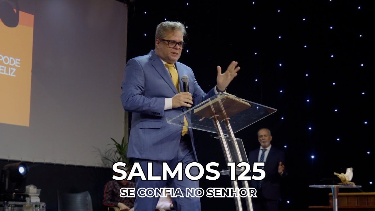 🌟 SALMOS 125: SE CONFIAR NO SENHOR 🌟