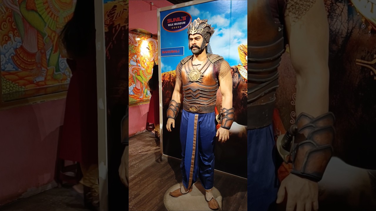 Wax Museum Trivandrum | Bahubali