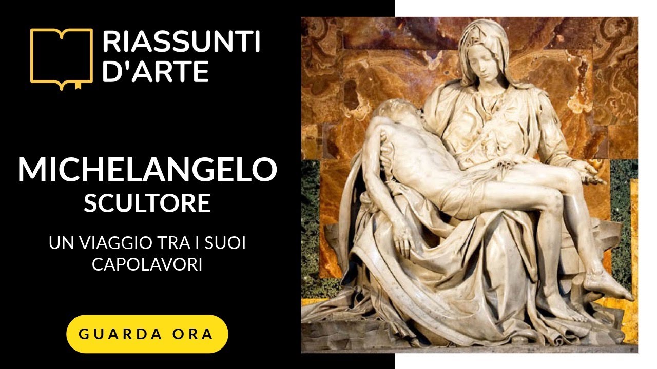 MICHELANGELO Scultore - Un Viaggio tra i Suoi Capolavori