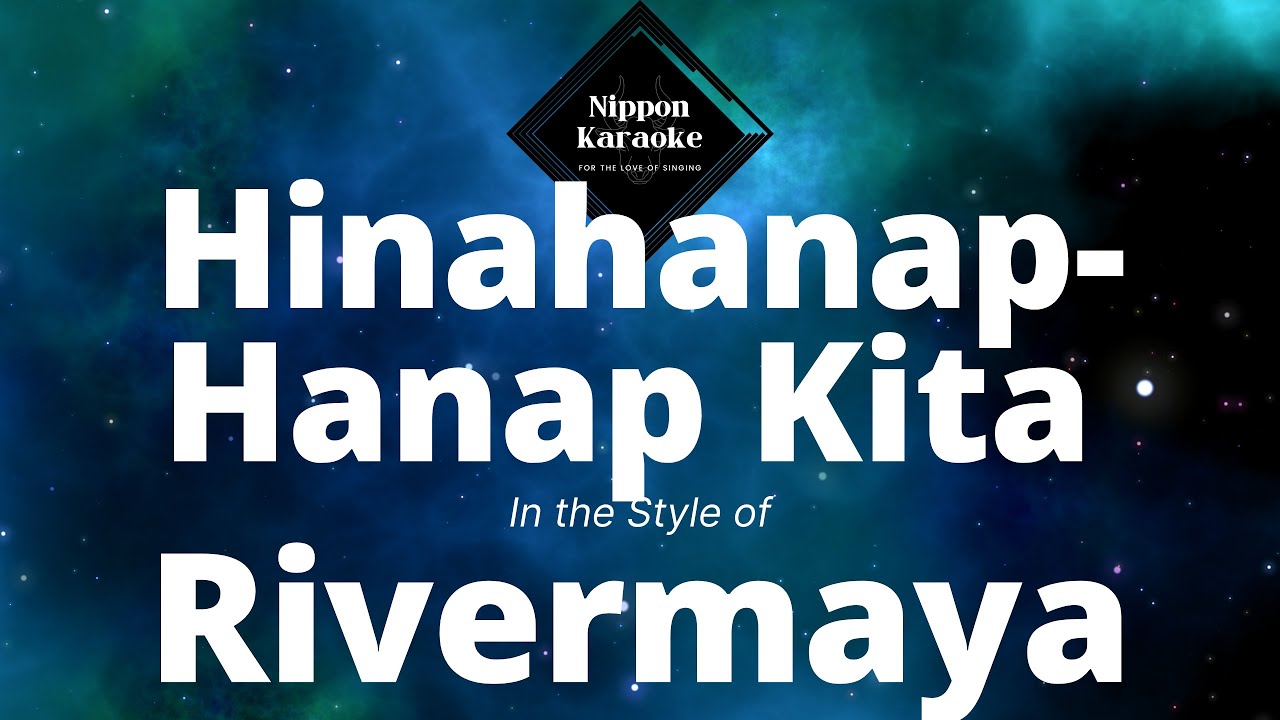 Rivermaya - Hinahanap-Hanap Kita (Karaoke)