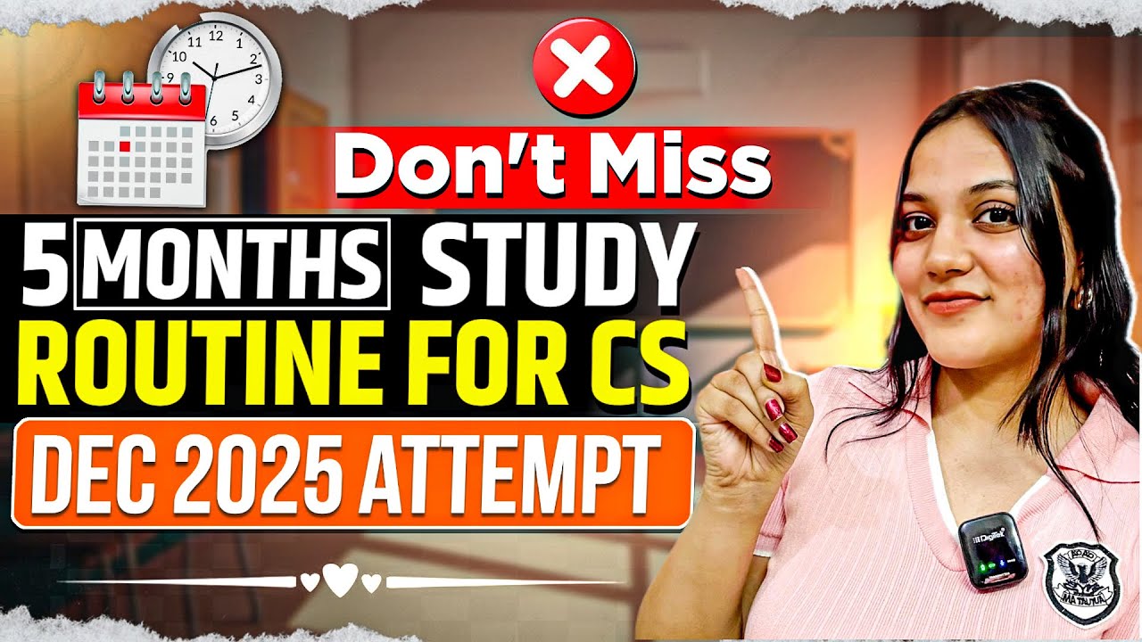 5 MONTHS STUDY ROUTINE for CS DEC 2025 attempt | Neha Patel