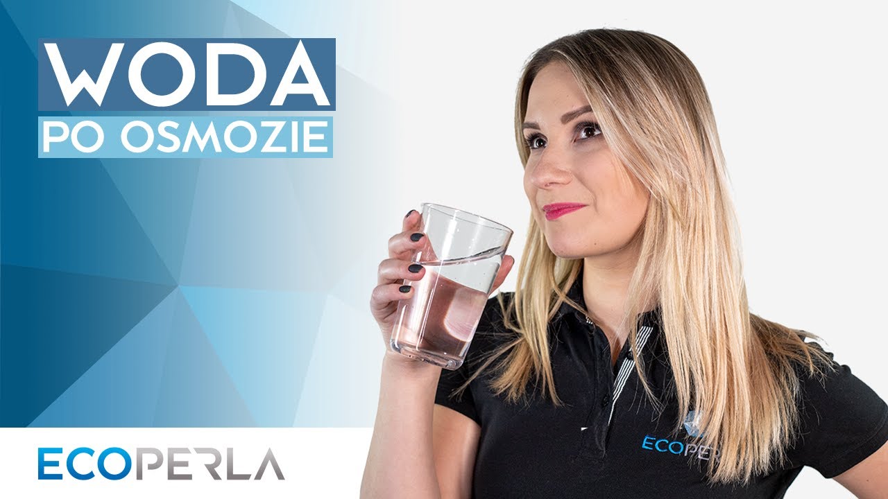 Czy można pić wodę po odwr&oacute;conej osmozie? | ECOPERLA 💎