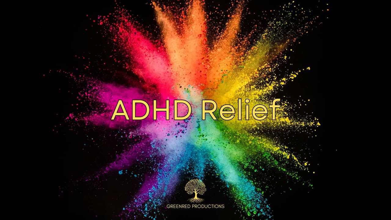 ADHD Relief Music: Study Music for Better Concentration, Focus Music