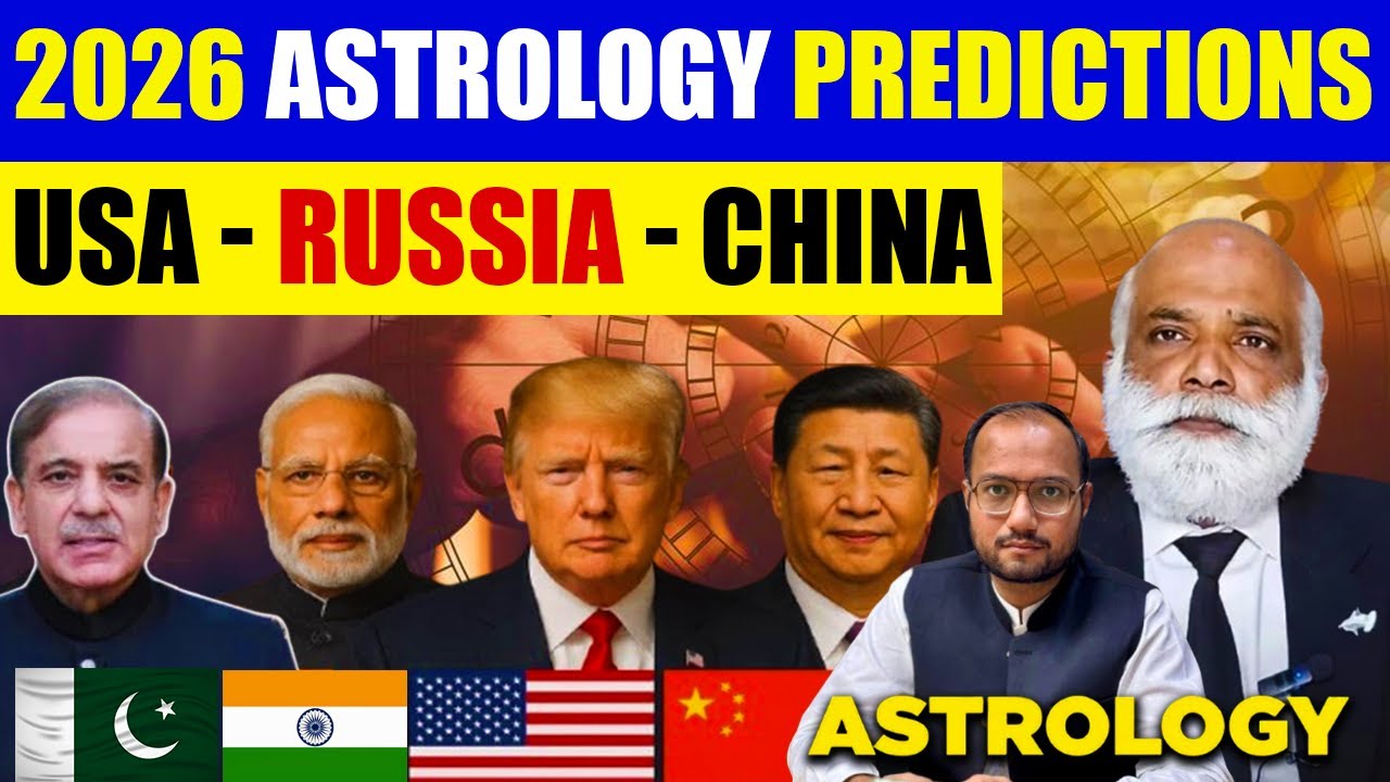 2026 ASTROLOGY PREDICTIONS - USA l RUSSIA l CHINA - BIG SHIFT! INTERNATIONAL ASTROLOGIST M A SHAHZAD