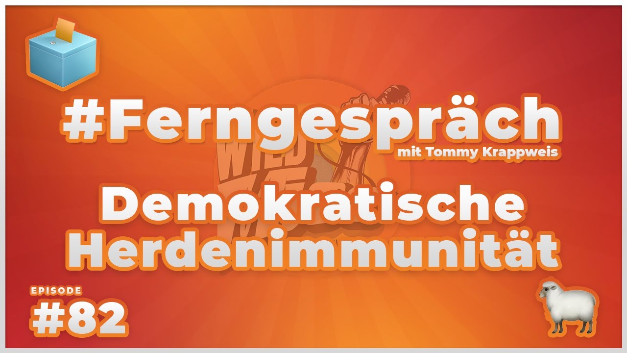 🗳️ Demokratische Herdenimmunit&auml;t 🐄☎️ #Ferngespr&auml;ch #82