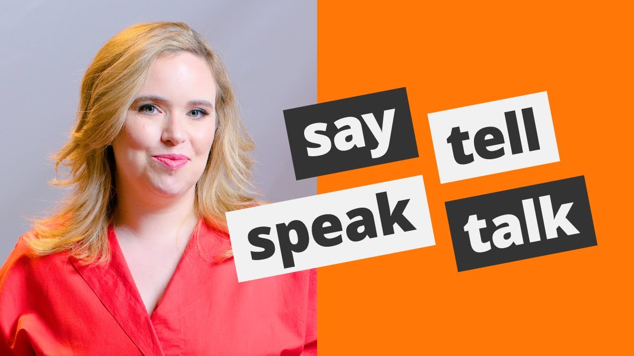 Problematyczne czasowniki. Say, tell, speak, talk - czym się od siebie r&oacute;żnią | eTutor #15