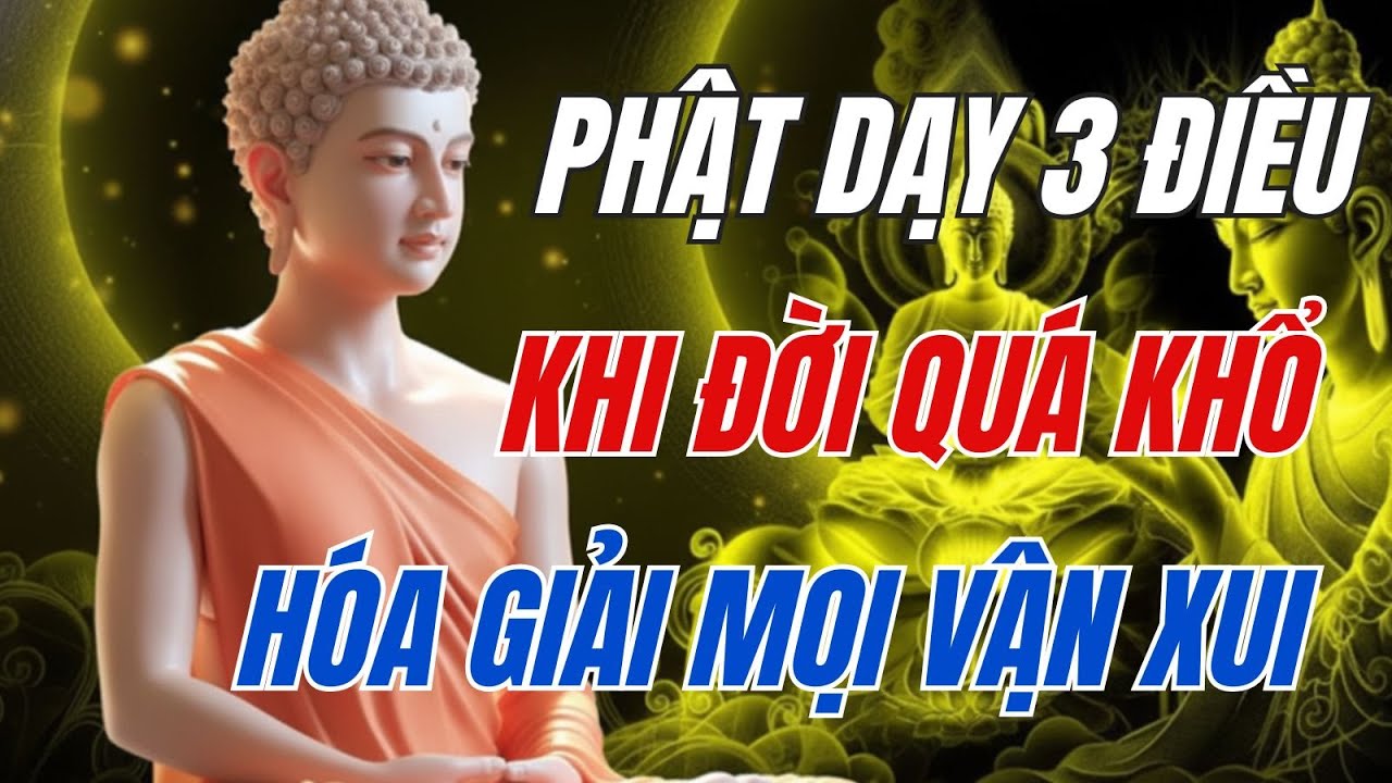Khi Nghịch Cảnh Ập Đến, Hãy Nhớ 3 Điều Này Để Trả Hết Nợ Nghiệp, Phước Báu Tăng Gấp Bội