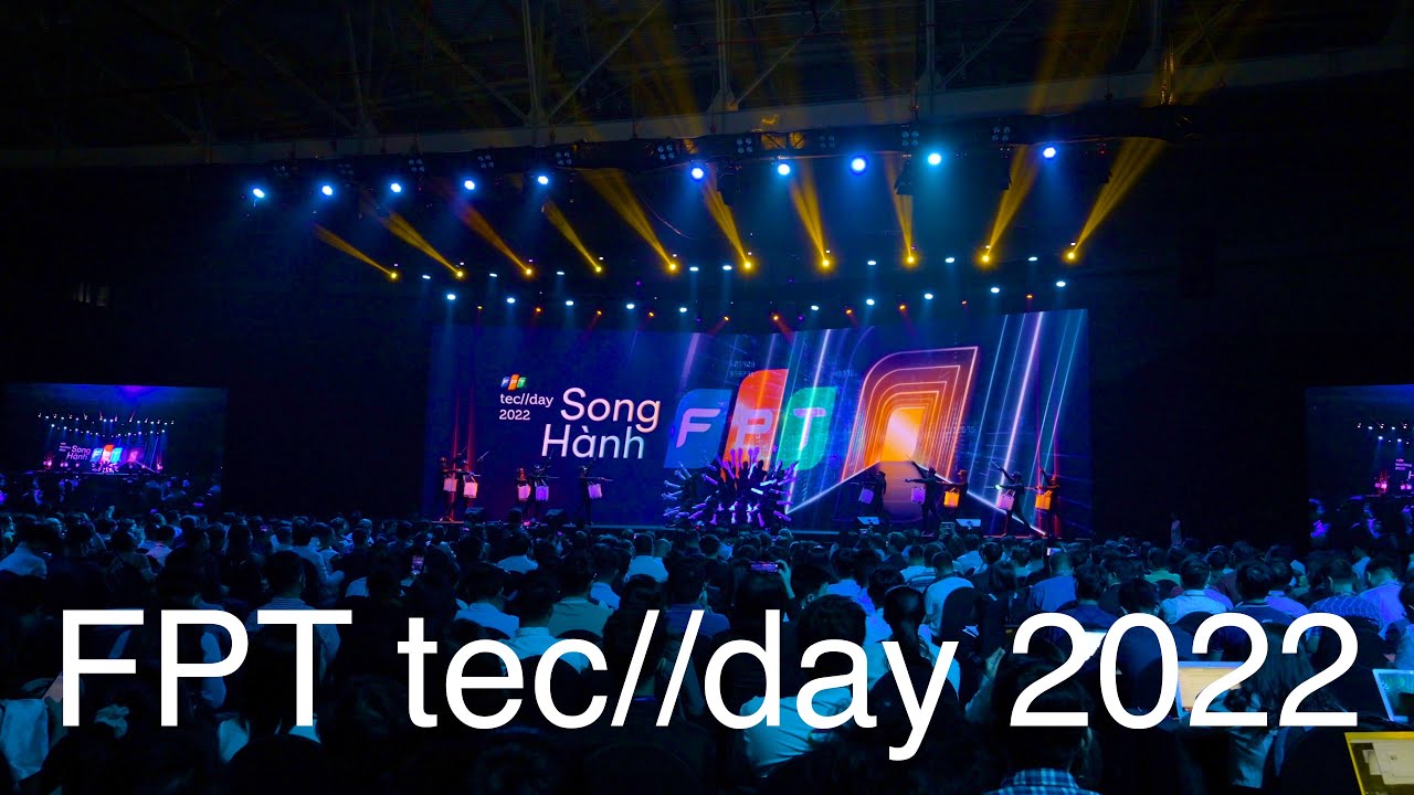 FPT Techday 2022: FPT có mặt trong mọi lãnh vực cuộc sống