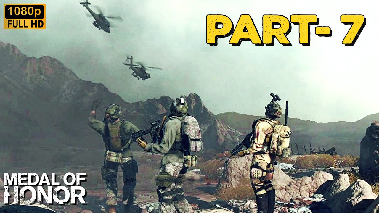 MEDAL OF HONOR || SHAH-I-KOT VALLY PART 7 Mission Walkthrough [1080p 60FPS FHD]